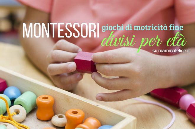 Montessori: Giochi di motricità fine divisi per età